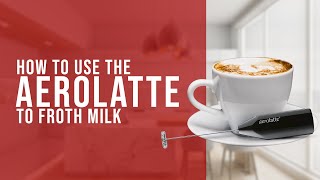 How To Use the AeroLatte To Froth Milk [upl. by Eentihw]