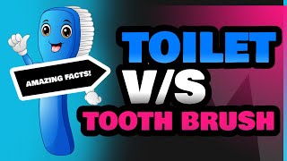 Toilet and Tooth Brush [upl. by Faucher]