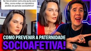 Como Se Prevenir Da Paternidade Socioafetiva E Pensão Socioafetiva [upl. by Egief]