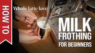 How To Milk Frothing for Beginners 5 Tips [upl. by Nicolette721]